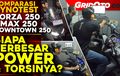 Forza 250, XMAX 250, Downtown 250i Dyno Test Bersamaan, Siapa Paling Besar Powernya?