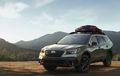 Subaru Outback 2020 Punya 7 Pilihan, Varian Termahal Rp 500 Jutaan, Apa Fitur Menariknya?