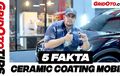 Video Terbaru Dari GridOto Tips, 5 Fakta Tentang Ceramic Coating Mobil