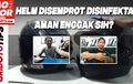 Bolehkah Helm Disemprot Disinfektan? Jawabannya Ada di Video Ini!