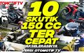 10 Skutik 150 cc Tercepat Akselerasinya Versi OTOMOTIF TV, NMAX dan PCX Gak Sekencang Motor Ini