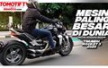 Motor Paling Besar Mesinnya di Dunia Ada di Indonesia, Kita Sudah Coba, Tonton Videonya!