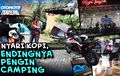 Otomotif Travelling: Begini Serunya Touring ke Kopi Tugoh Sambil Camping Mewah di Pondok Rasamala
