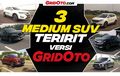 Siapa Medium SUV Teririt, CR-V Turbo, X-Trail, CX-5, atau Almaz?