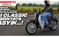 Video Test Ride SM Classic, Super Cub Versi Murah, Cuma Rp 20 Jutaan!