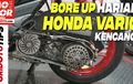 Video Panduan Upgrade Performa Honda Vario, Cocok Buat Harian