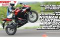 Video First Ride All New CBR150R 2021, Upside Down Barunya Stabil Banget