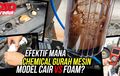 Video Tes Chemical Untuk Gurah Mesin Jenis Foam Vs Cair, Mana Yang Lebih Efektif & Ekonomis?