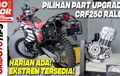 Video Pilihan Part Upgrade Performa Honda CRF250 Rally, Harian dan Ekstrem Ada!