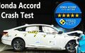 Honda Accord Dan City Standar Keamanannya Tinggi, Capai Skor Maksimal di Ajang Uji Tabrak ASEAN