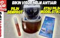 Dua Cara Ampuh Bikin Visor Helm Berefek Daun Talas, Tonton Video Ini