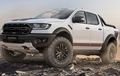 Tampang Galak Ford Ranger Raptor X dan FX4, Ini Dia Kelebihannya!
