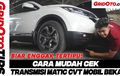 Cek Transmisi Matic CVT Mobil Bekas, Ini Video Terbaru GridOto Tips