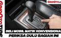 Tips Beli Mobil Bekas Transmisi Matic Konvensional, Ini Videonya