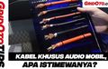 Video Baru GridOto Tips, Mengenal Kabel Audio Mobil buat Pemula