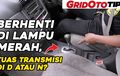Berhenti di Lampu Merah Mobil Matic di D atau N, Ini Video Jawabannya