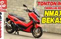 Jangan Bawa Pulang Yamaha NMAX Bekas Sebelum Tonton Video Ini