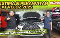 Wajib Nonton, Video Estimasi Perawatan CVT Toyota Veloz 2022