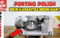 Porting Polish Aman Untuk Motor Harian? Jawabannya Ada di Video Ini