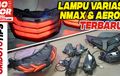 Tambah Lengkap, Pilihan Lampu Variasi Yamaha NMAX dan Aerox 2022