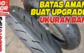Ban Motor Matic Yang Terlalu Besar Bahaya? Lengkapnya Simak Video Ini