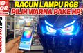 Racun Pasang Lampu LED RGB di Motor, Tonton Video Terbaru Ini