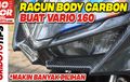 Pilihan Cover Body Carbon Buat Honda Vario 160, Semakin Lengkap