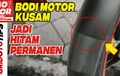 Cara Mudah Bikin Body Kasar Motor yang Memutih Jadi Hitam Lagi