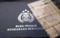 Balik Nama Kendaraan Kini Gratis, Ini Cara Mengurusnya Kalau STNK Hilang
