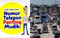 Ini Daftar Nomor Telepon Darurat Yang Wajib Tersimpan di HP Pemudik