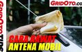 Video Tips Cara Rawat Antena Mobil