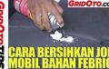 Cara Membersihkan Jok Mobil Bahan Fabric, Gampang Banget Sob!