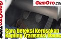 Cara Deteksi Kerusakan Kopling Transmisi Manual