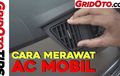 Video Cara Mudah Merawat AC Mobil, Biar Tetap Dingin Sob