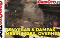 Video Penyebab Dan Dampak Mesin Mobil Overheat