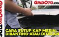 Video Cara Menutup Kap Mesin Mobil Yang Benar