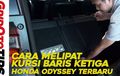 Video Cara Melipat Kursi Baris Ketiga Honda Odyssey Terbaru