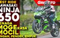 Tonton Video Test Ride Ninja 650, Anda Akan Temukan Moge 650 cc Yang Pendek dan Mudah Dikendalikan