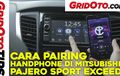 Video Cara Pairing Handphone Di Mitsubishi Pajero Sport Dakar