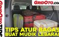 Video Tips Atur Bagasi Buat Mudik Lebaran