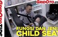Simak Video Penjelasan Ahli Tentang Fungsi Dan Jenis Child Seat