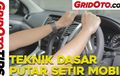 Video Cara Putar Setir Mobil Metode Pull And Push