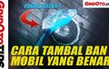 Video Cara Tambal Ban Mobil Yang Benar