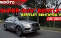 Out Now! Video First Drive Bentley Bentayga V8