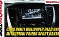 Video Cara Ganti Wallpaper Head Unit Mitsubishi Pajero Sport Dakar,