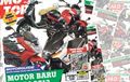 Edisi 40 Halaman, Kupas Tuntas Motor Di PRJ dan ARRC Sentul
