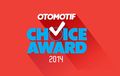 OTOMOTIF Choice Award 2014 Berikan Penghargaan Buat Produk Menjanjikan di Dunia Otomotif