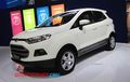 Ford EcoSport Bisa Dipesan, Dijual Awal Tahun Depan