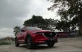Jajal All New Mazda CX-5 Yang Akan  Diluncurkan Agustus Nanti. Eh, Ada 2 Tipe