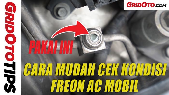 Cara Mudah Cek Kondisi Freon AC Mobil